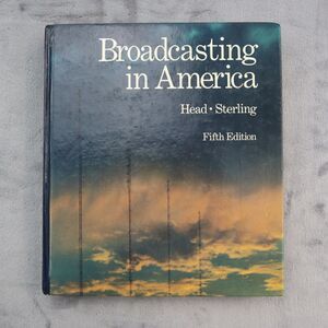 Broadcasting In America Head Sterling Fifth Edition Hardback Textbook